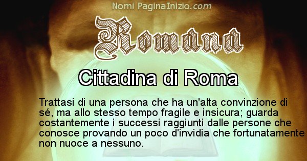 Romana - Significato reale del nome Romana