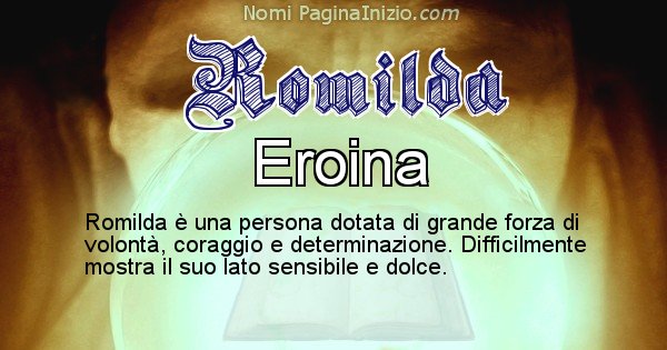 Romilda - Significato reale del nome Romilda