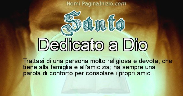 Santo - Significato reale del nome Santo