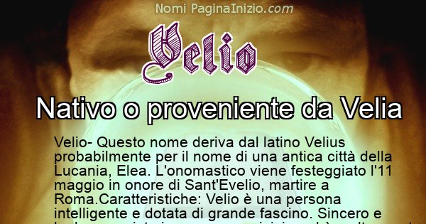 Velio - Significato reale del nome Velio